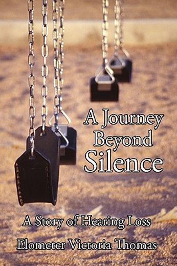 a journey beyond silence,a story of hearing loss