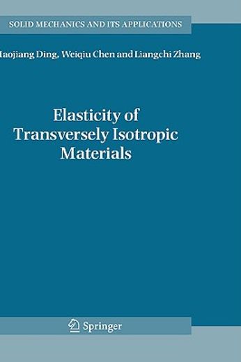 elasticity of transversely isotropic materials (en Inglés)