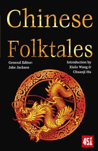 Chinese Folktales (The World's Greatest Myths and Legends) (en Inglés)