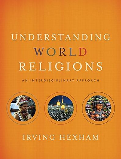 understanding world religions,an interdisciplinary approach