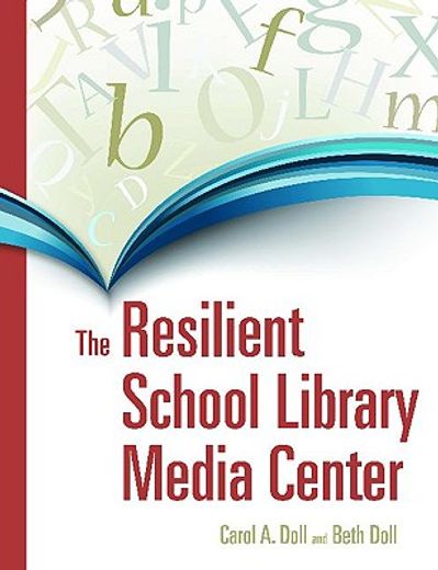 the resilient school library media center