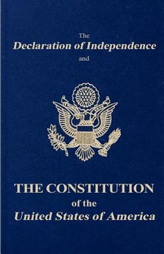 the declaration of independence and the constitution of the united states of america (in English)
