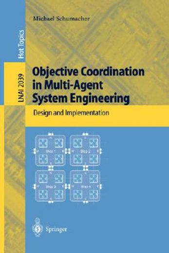 objective coordination in multi-agent system engineering (en Inglés)