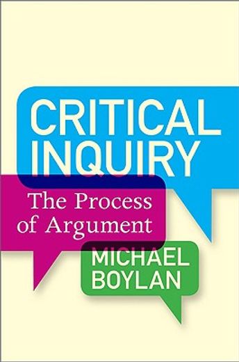 critical inquiry,the process of argument
