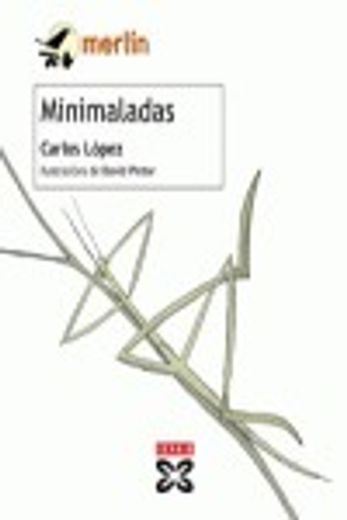 minimaladas.(merlin p.l.) premio merlin 2007 (in Galician)