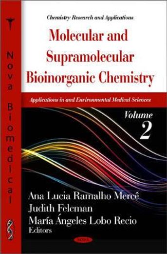 molecular and supramolecular bioinorganic chemistry,applications in medical and environmental sciences