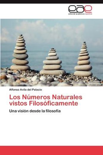 los n meros naturales vistos filos ficamente (in Spanish)