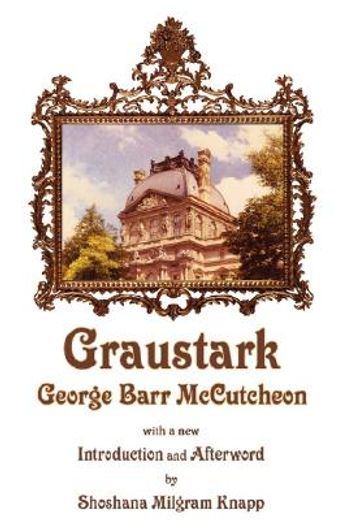 graustark,the story of a love behind a throne