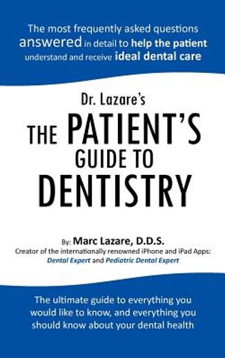 dr. lazare`s the patient`s guide to dentistry