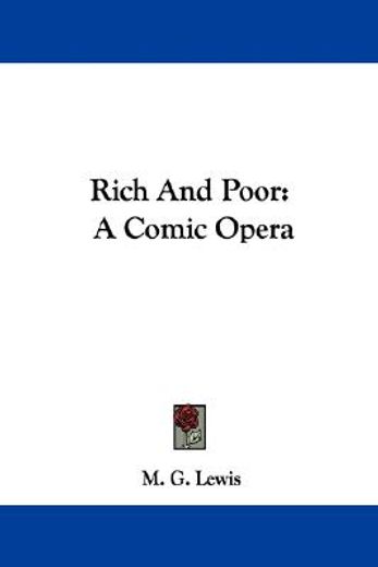 rich and poor: a comic opera