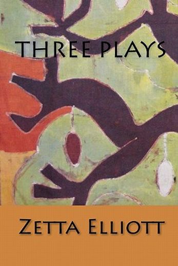 three plays (en Inglés)