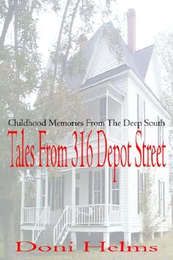 tales from 316 depot street