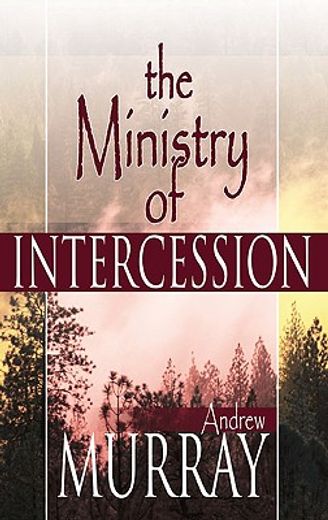 ministry of intercession (en Inglés)