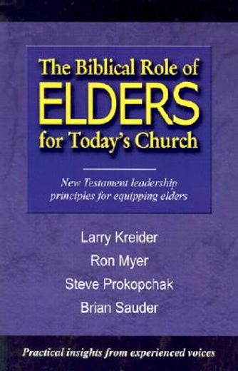 the biblical role of elders for today ` s church