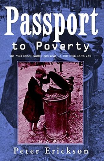 passport to poverty,the ´90s stock market and what it can still do to you