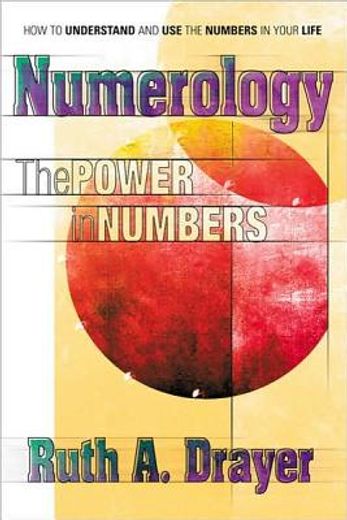 numerology,the power in numbers (en Inglés)