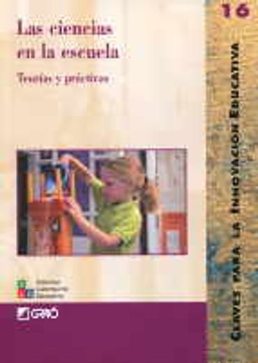 Las Ciencias En La Escuela: 016 (Editorial Popular) (in Spanish)