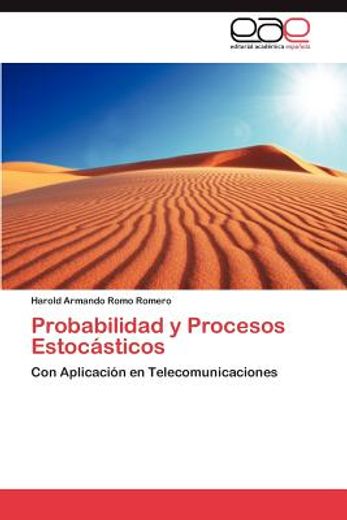 probabilidad y procesos estoc sticos (in Spanish)