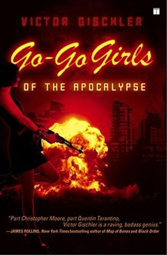 go-go girls of the apocalypse (en Inglés)
