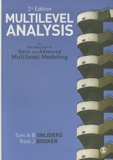 Multilevel Analysis: An Introduction to Basic and Advanced Multilevel Modeling (in English)