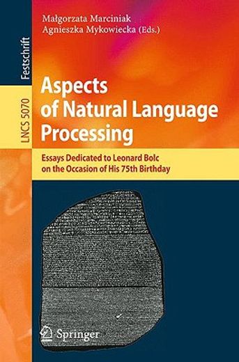 aspects of natural language processing,essays dedicated to leonard bolc on the occasion of his 75th birthday