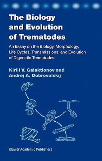 the biology and evolution of trematodes (en Inglés)
