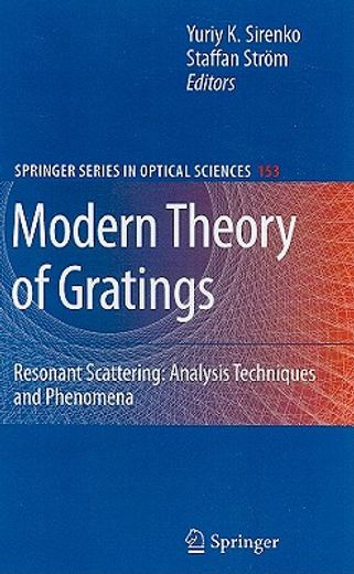 modern theory of gratings,resonant scattering: analysis techniques and phenomena