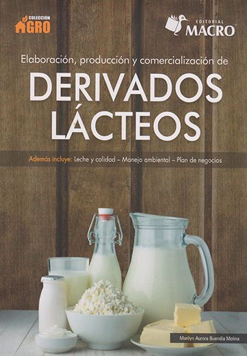 Elaboración, Producción y Comercialización de Derivados Lácteos (in Spanish)
