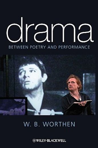 Drama: Between Poetry and Performance (en Inglés)