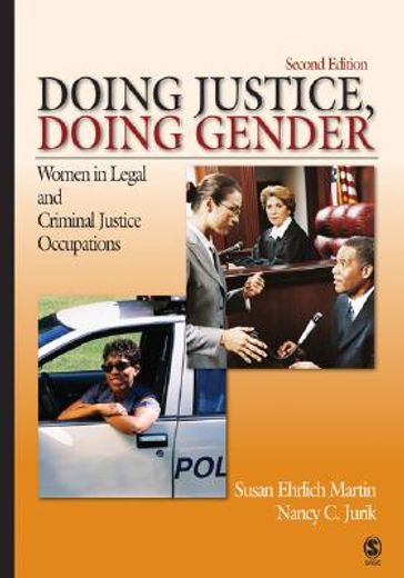 doing justice, doing gender,women in legal and criminal justice occupations