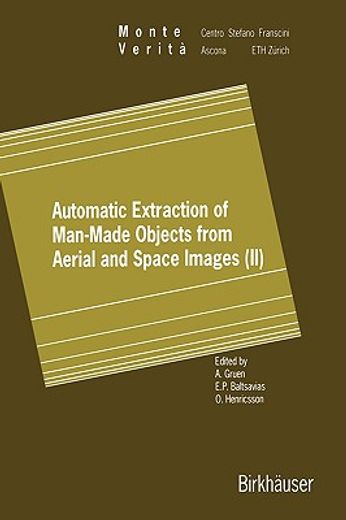 automatic extraction of man-made objects from aerial and space images (ii) (en Inglés)