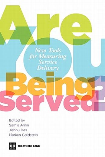 are you being served?,new tools for measuring service delivery