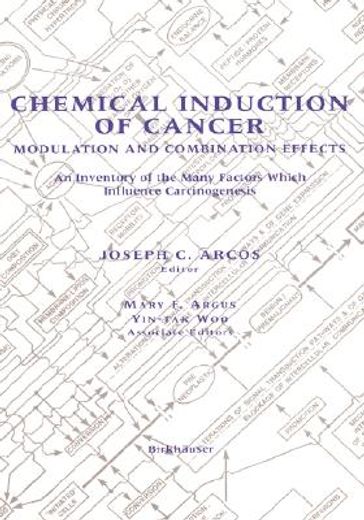 chemical induction of cancer,modulation and combination effects : an inventory of the many factors which influence carcinogenesis