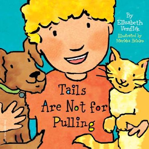 tails are not for pulling (en Inglés)