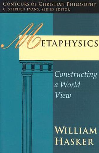 metaphysics,constructing a world view (in English)