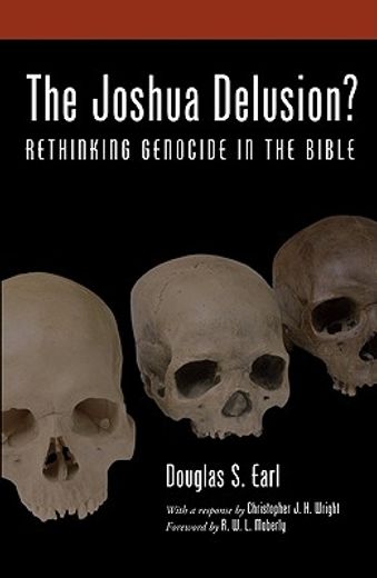 the joshua delusion?: rethinking genocide in the bible (in English)