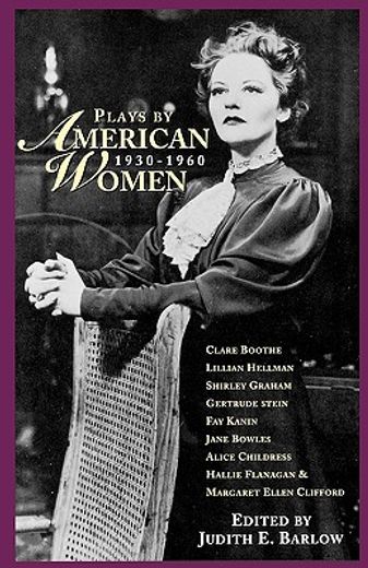 plays by american women, 1930-1960
