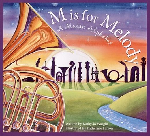 m is for melody,a music alphabet