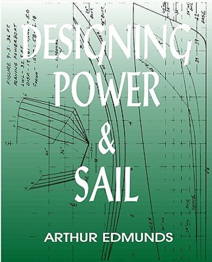 designing power & sail (en Inglés)