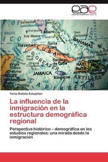 la influencia de la inmigraci n en la estructura demogr fica regional