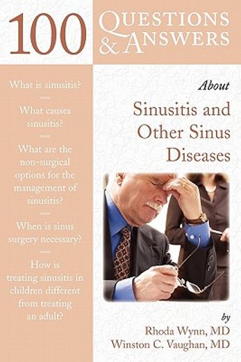 100 questions & answers about sinusitis and other sinus diseases