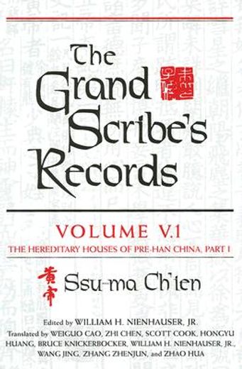 the grand scribe´s records,the hereditary houses of pre-han china