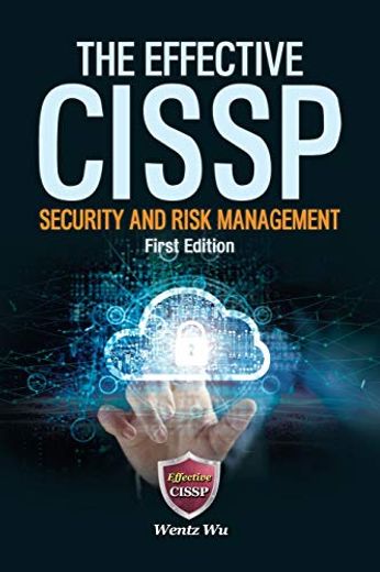The Effective Cissp Security and Risk Management 1 (en Inglés)