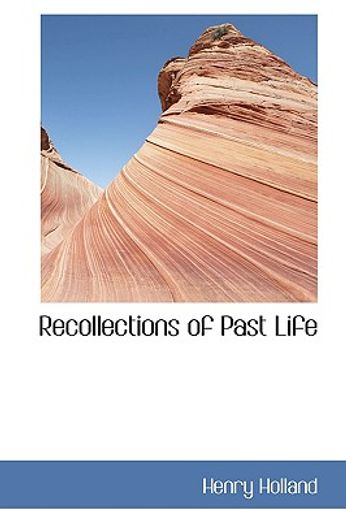 recollections of past life