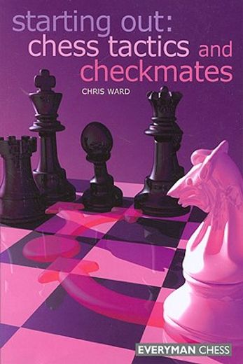 chess tactics and checkmates (en Inglés)