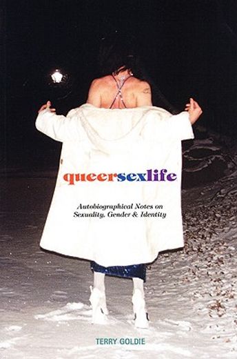 Queersexlife: Autobiographical Notes on Sexuality, Gender & Identity (en Inglés)