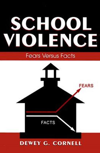 school violence,fears versus facts