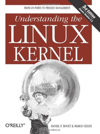 Understanding the Linux Kernel, Third Edition (en Inglés)