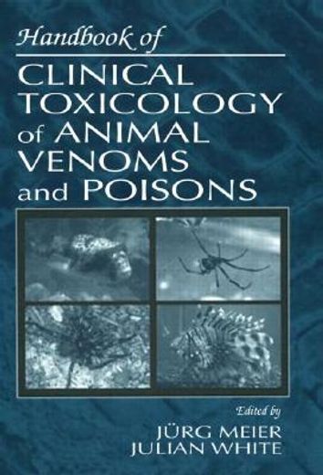 handbook of clinical toxicology of animal venoms and poisons