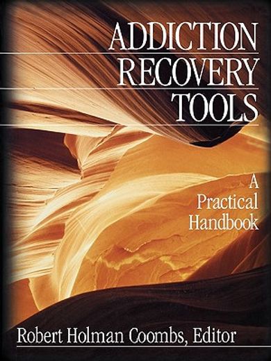 addiction recovery tools,a practical handbook